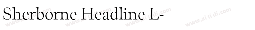 Sherborne Headline L字体转换 Sherborne Headline L字体转换